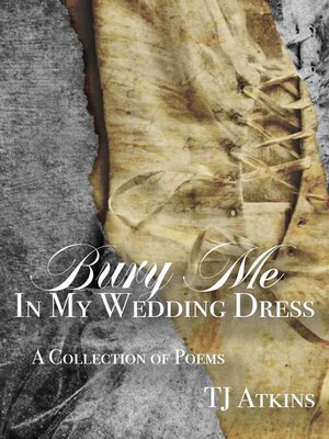cover image of Bury Me In My Wedding Dress